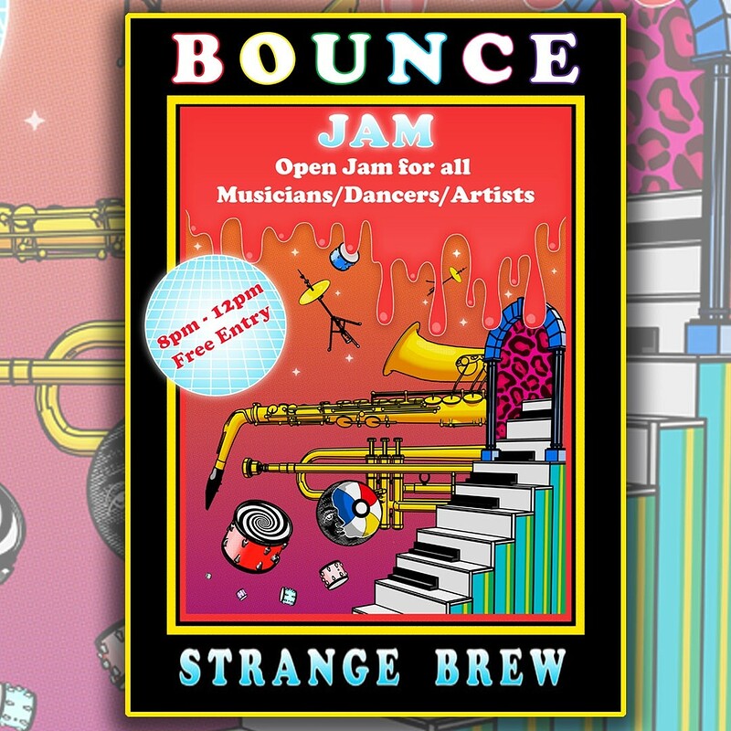 Bounce & Breaks // JAM at Strange Brew
