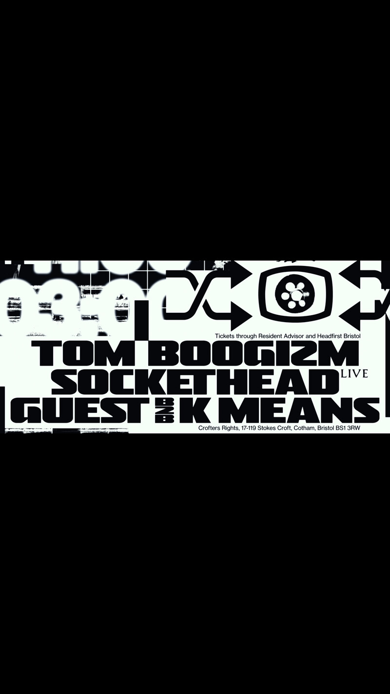 AM: Tom Boogizm, Sockethead , k means, guest at Crofters Rights