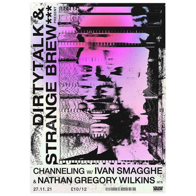 Dirtytalk & SB w/ Ivan Smagghe & Nathan G Wilkins at Strange Brew