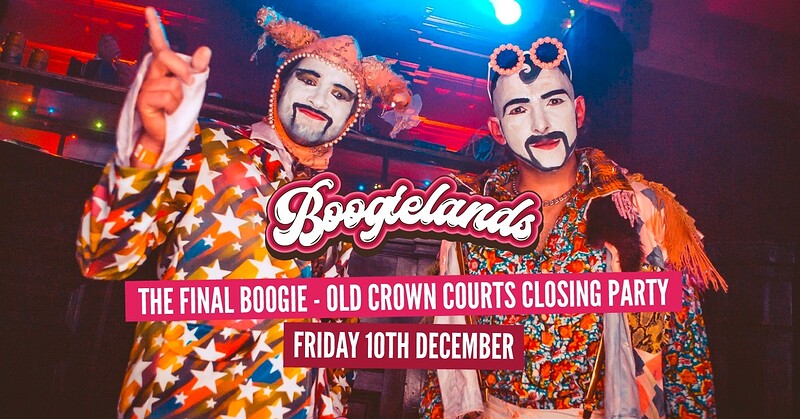 Boogielands • Last Orders at The Old Crown Courts
