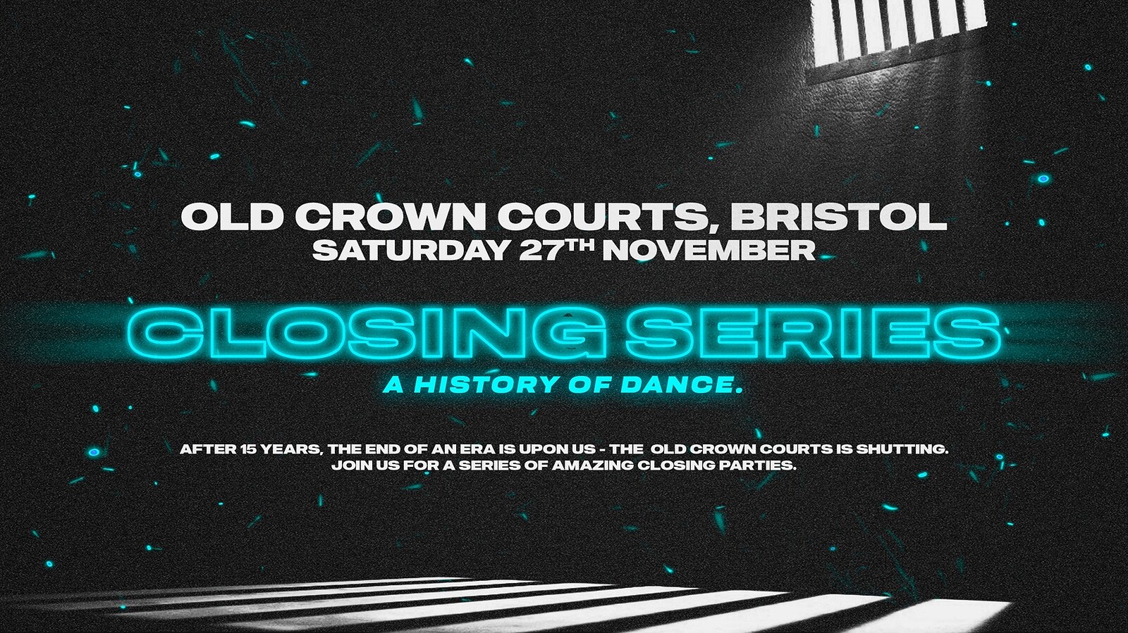 OCC Closing Rave • A History of Dance at The Old Crown Courts