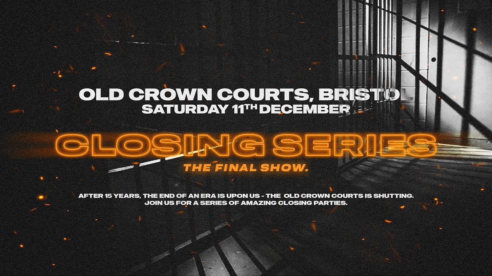 OCC Closing Rave • The Final Rave at The Old Crown Courts