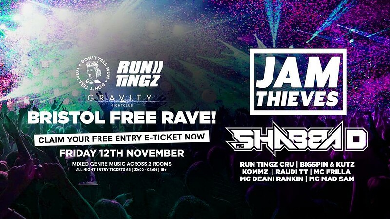 DRUM & BASS FREE RAVE W/ Jam Thieves & Shabba D at Gravity Nightclub