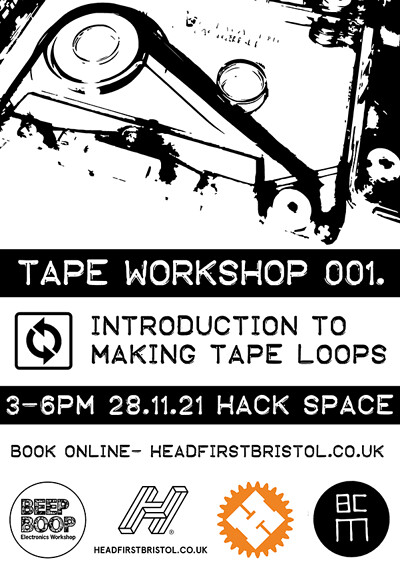 Tape Loop Workshop 001 at Bristol Hackspace