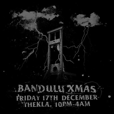 Bandulu Records Xmas Party at Thekla