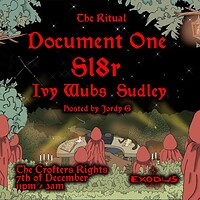 The Ritual: Document One, Sl8r & Sudley/ Ivy Wubs in Bristol