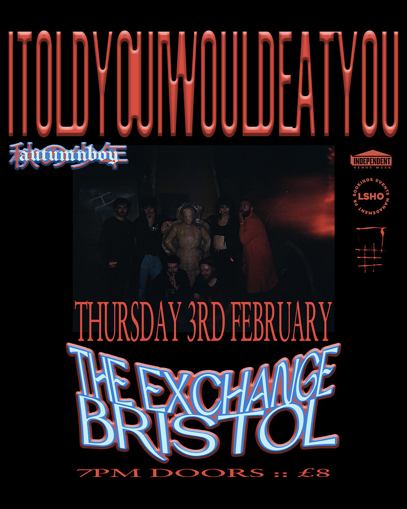 ITOLDYOUIWOULDEATYOU at Exchange