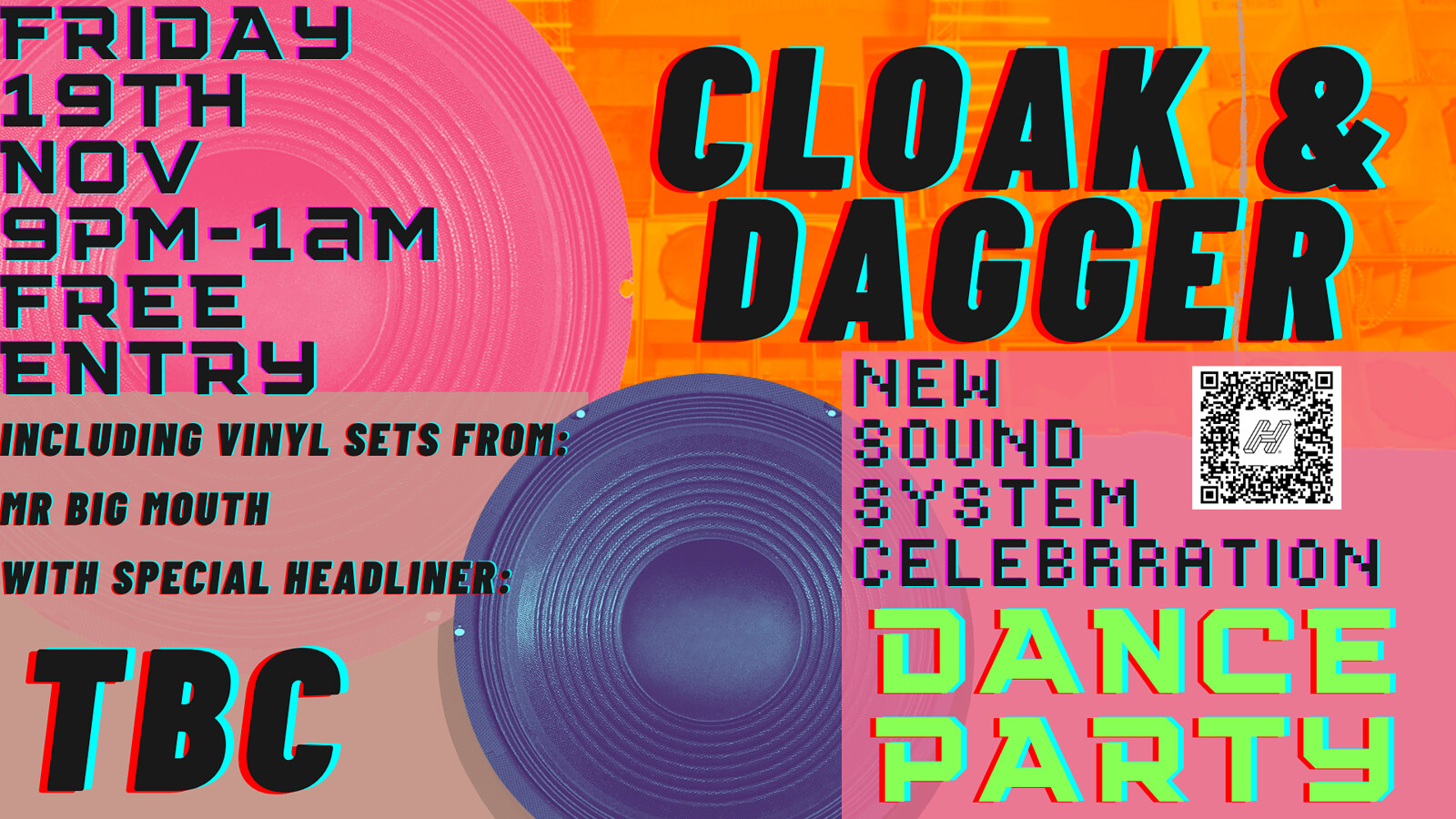 CLOAK AND DAGGER NEW SOUNDSYSTEM DANCE PARTY at The Cloak and Dagger