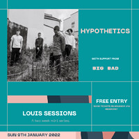 LOUIS SESSIONS - Hypothetics + Big Bad in Bristol
