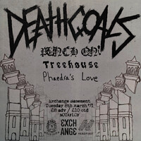Death Goals, Punch On!, Treehouse, Phaedra's Love in Bristol
