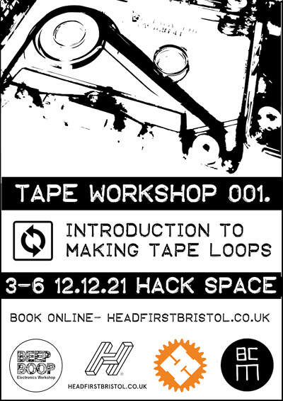 Tape Loop Workshop 001 at Bristol Hackspace