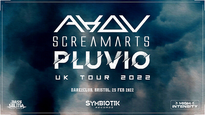 Akov / Screamarts / Pluvio UK Tour (BRISTOL) at Dare to Club