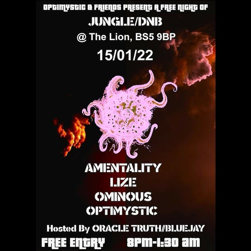 Optimystic & Friends Jungle/DnB Session 26 at The lion BS5
