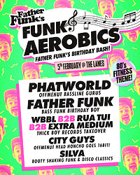 Father Funk's Funk Aerobics ft. Phatworld + more in Bristol
