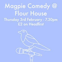 Magpie Comedy in Bristol