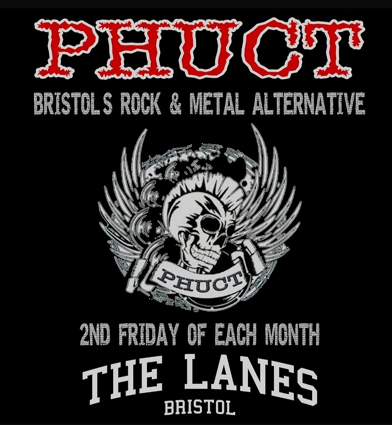 PHUCT - Bristol's rock and metal alternative at The Lanes
