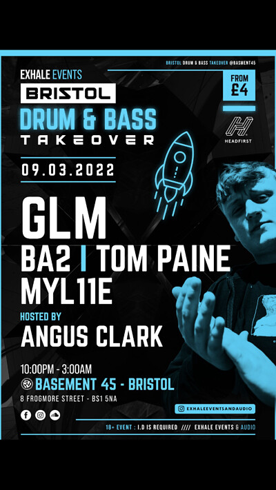 Exhale Presents: Bristol Drum and Bass Takeover at Basement 45