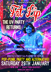 ★ FAT LIP ★ The UV Party Returns! in Bristol