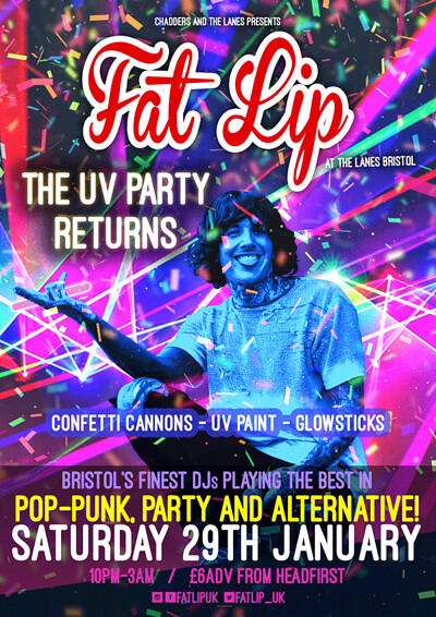 ★ FAT LIP ★ The UV Party Returns at The Lanes