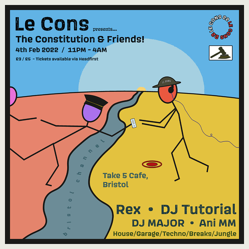 Le Cons presents: The Constitution & Friends! in Bristol 2022