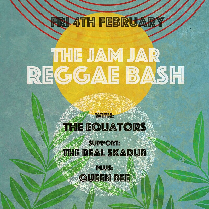 The Jam Jar Reggae Bash with The Equators + more at The Jam Jar