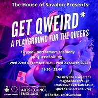 The House of Savalon Presents: Get Qweird* in Bristol