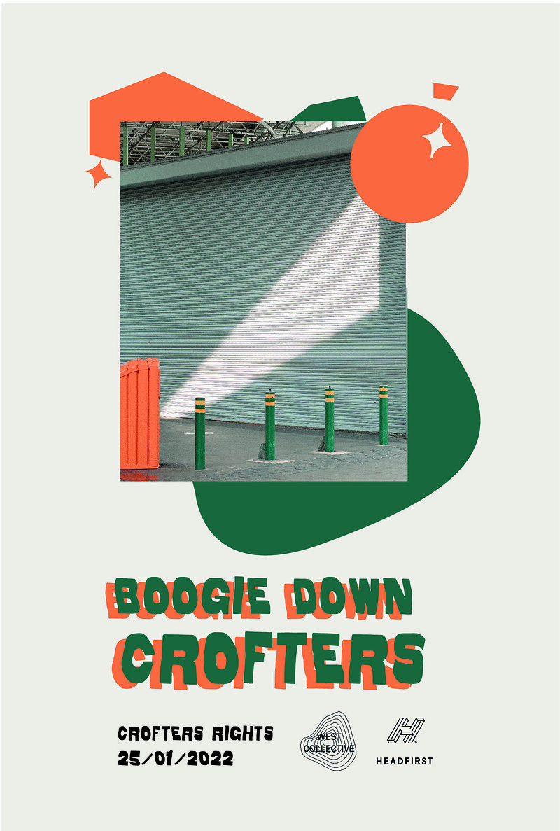 BOOGIE DOWN CROFTERS at Crofters Rights