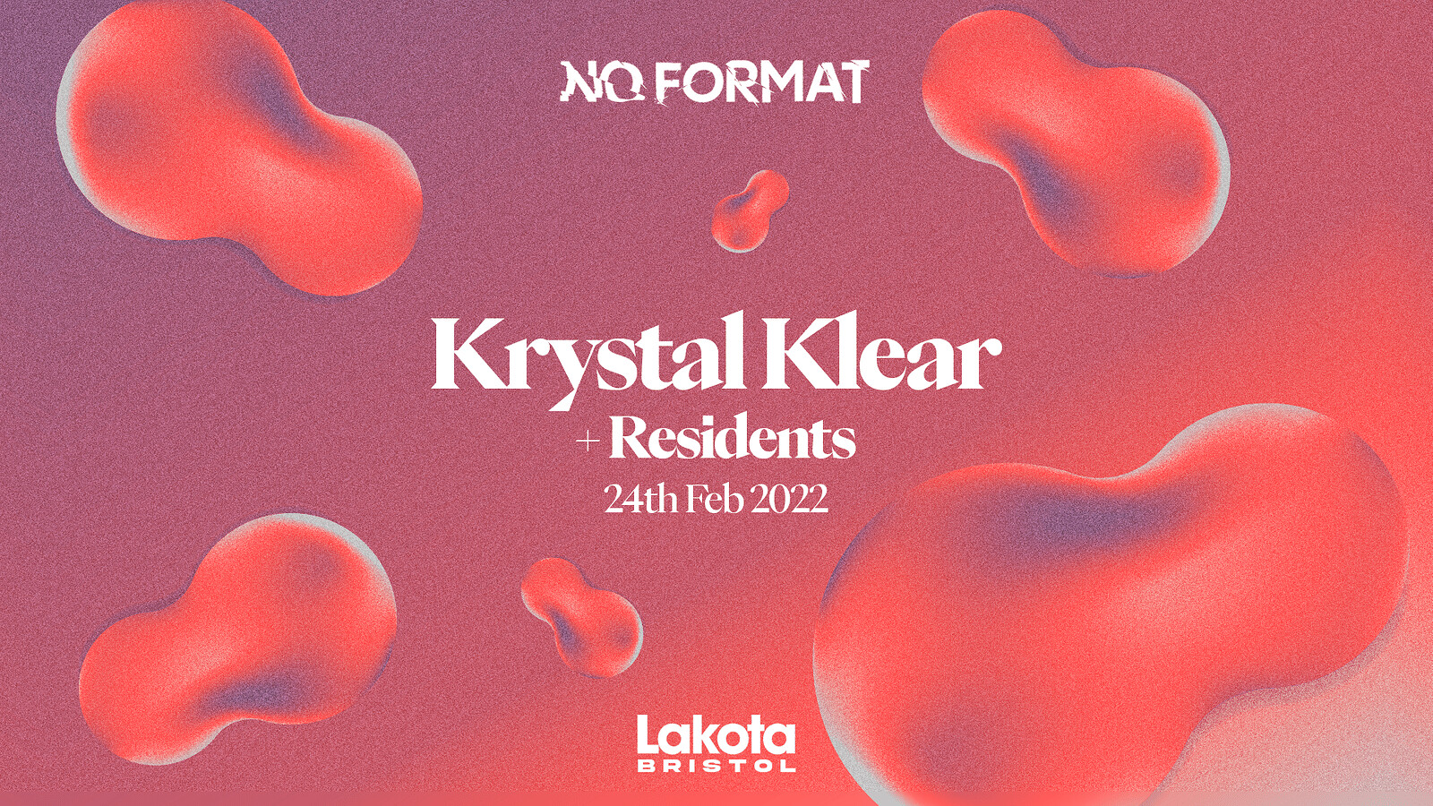 NoFormat Presents: Krystal Klear at Lakota