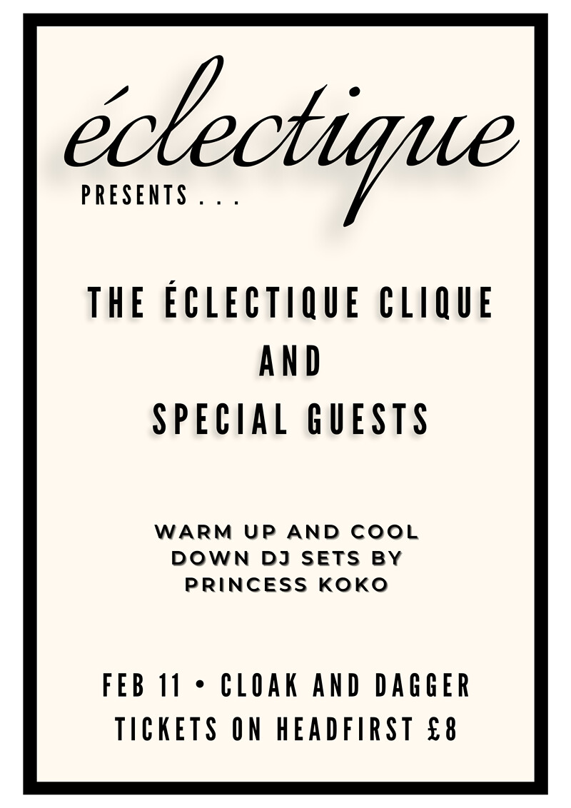éclectique And Special Guests at The Cloak and Dagger