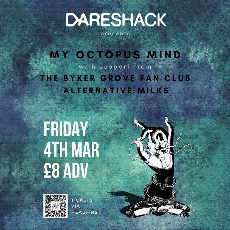 My Octopus Mind & Guests at Dareshack