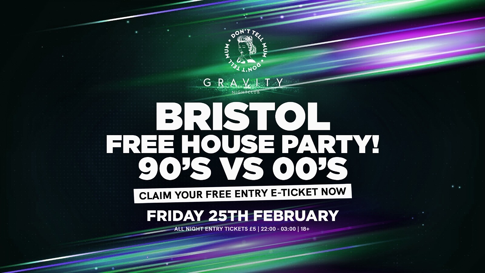 DTM Bristol • FREE 90's vs 00's House Party at Gravity Bristol