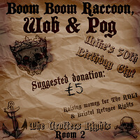 Boom Boom Raccoon / Wob / Pog in Bristol