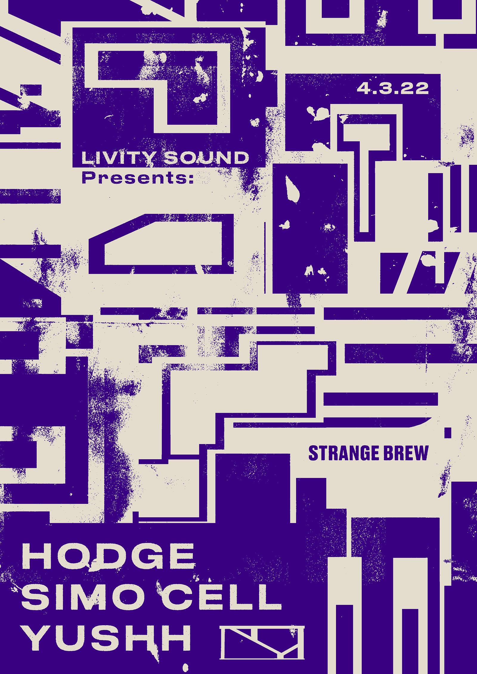 Livity Sound w/ Simo Cell, Yushh & Hodge at Strange Brew