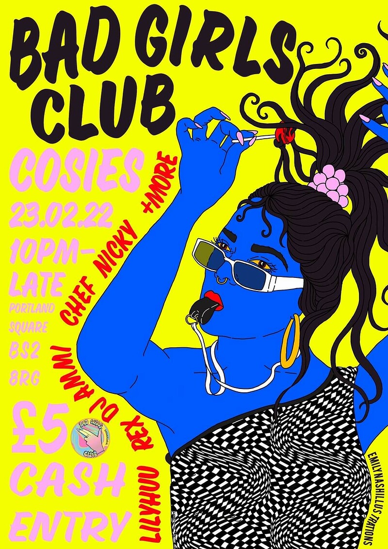 Bad Girls Club @ Cosies £5 cash entry at Cosies