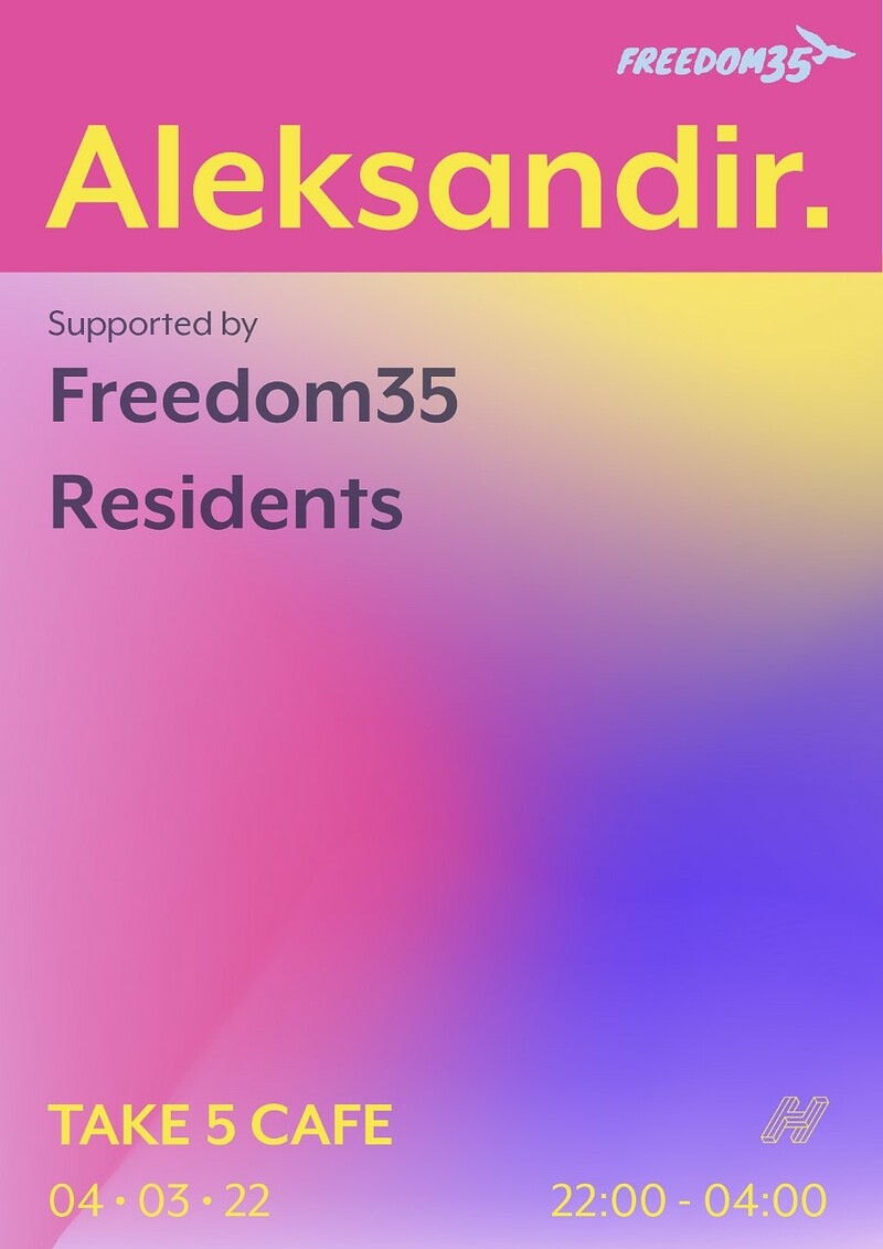 Freedom 35 Presents: Aleksandir at Take Five Cafe