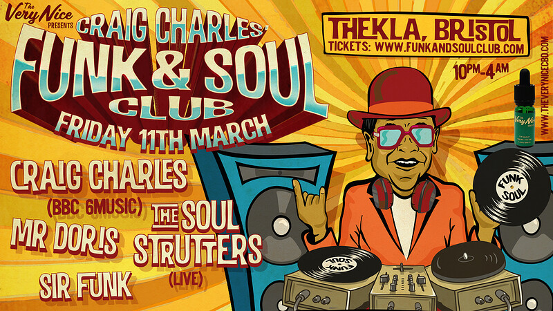 Craig Charles Funk and Soul Club - Bristol at Thekla