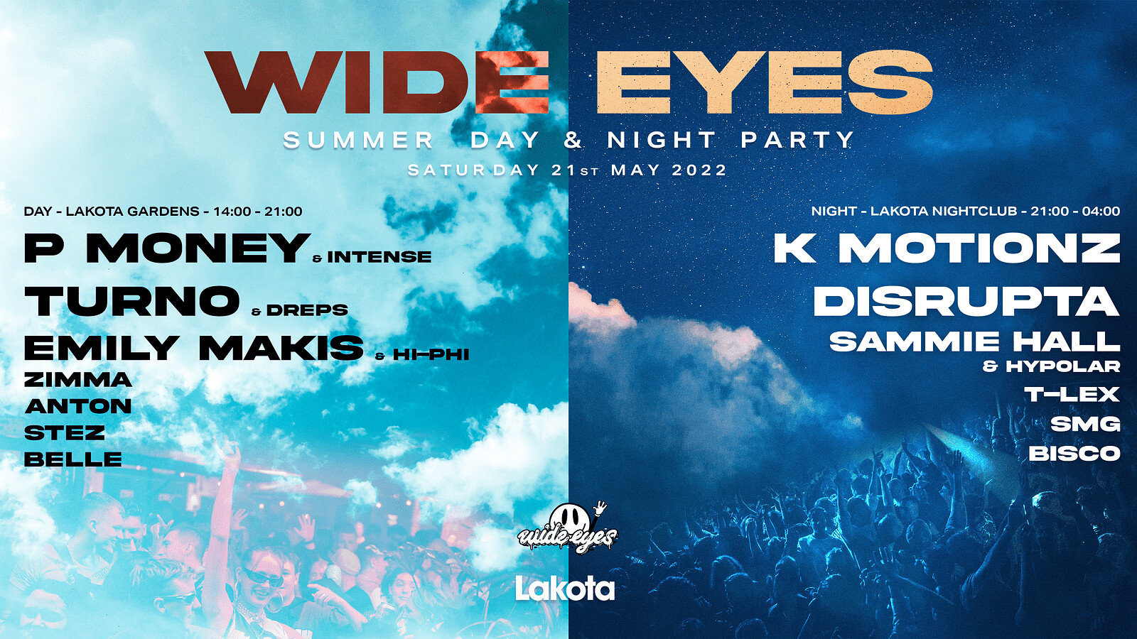 Wide Eyes DnB Day and Night Party: P Money, Turno at Lakota