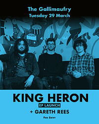 King Heron EP Launch + Gareth Rees in Bristol