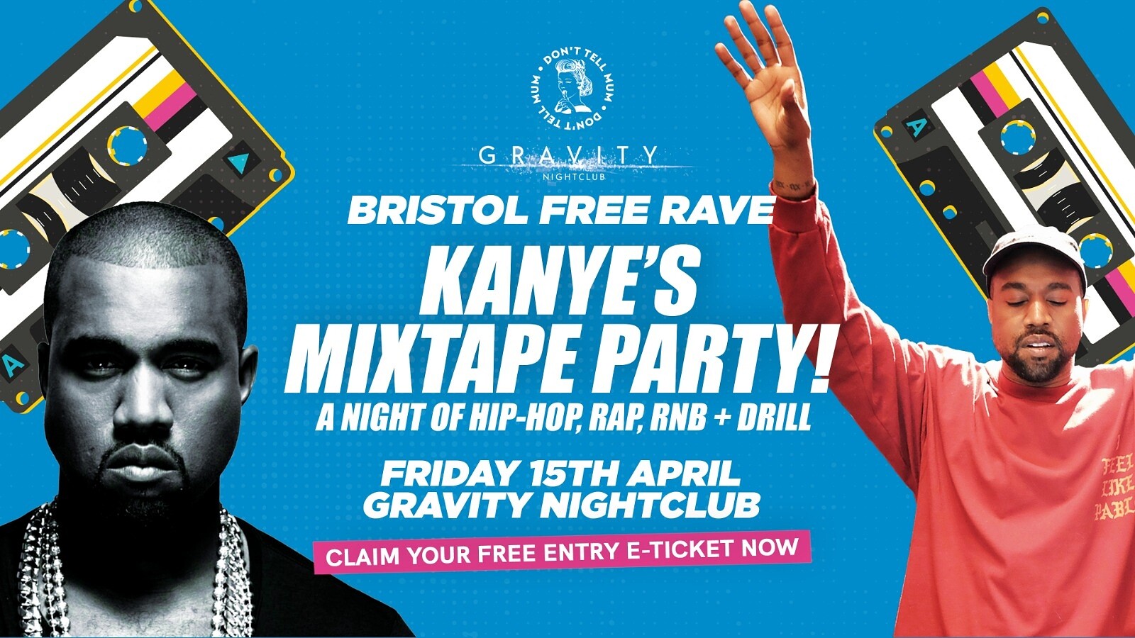 DTM Bristol • Kanye's FREE Mixtape Party at Gravity Bristol