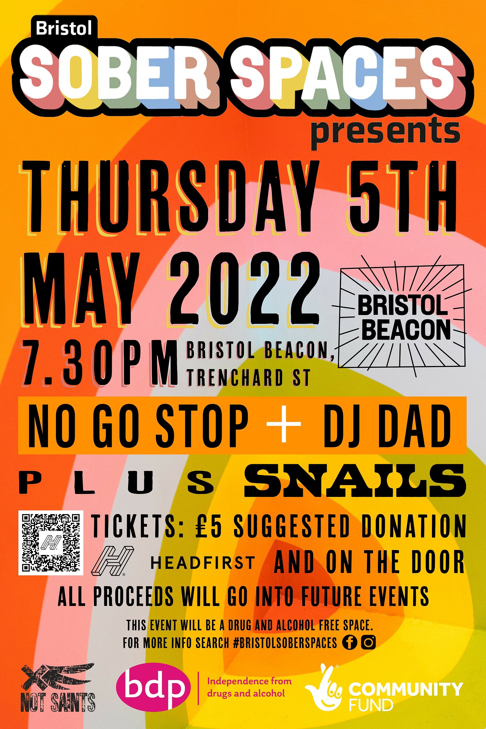 No Go Stop | DJ Dad | Snails-Bristol Sober Spaces at Bristol Beacon