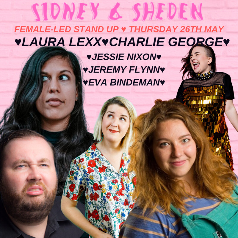 Sheden Comedy at Sidney and Eden