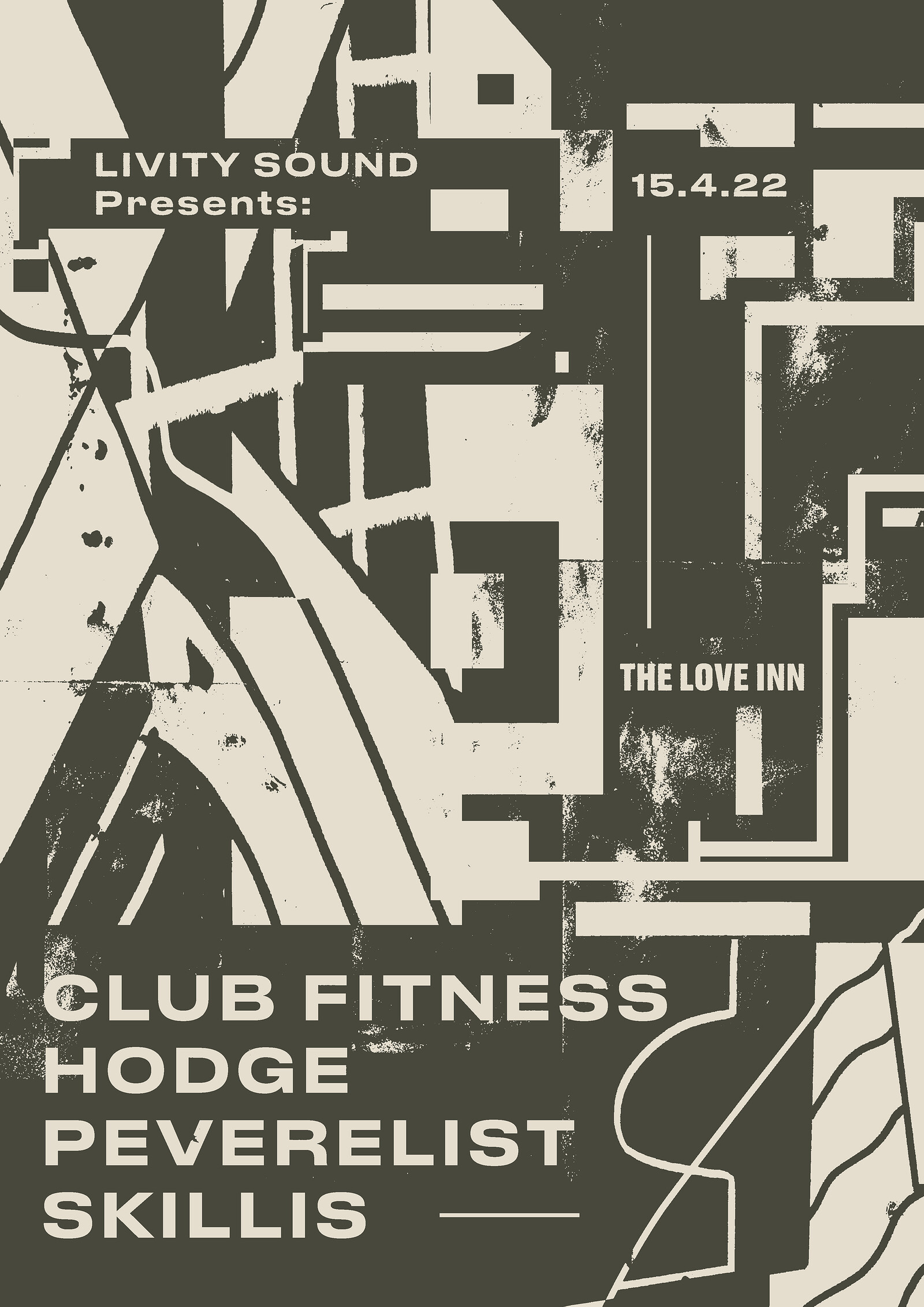 Livity Sound w/ Club Fitness, Skillis, Pev & Hodge at The Love Inn