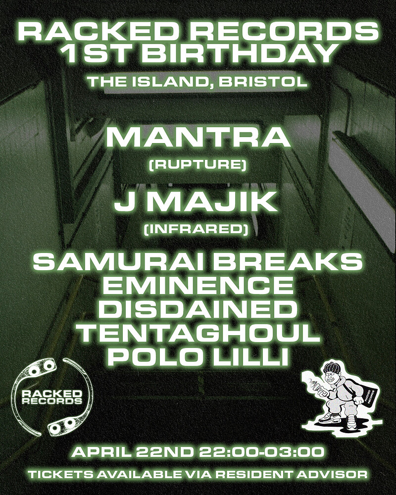 RACKED RECORDS 1ST BIRTHDAY at The Island