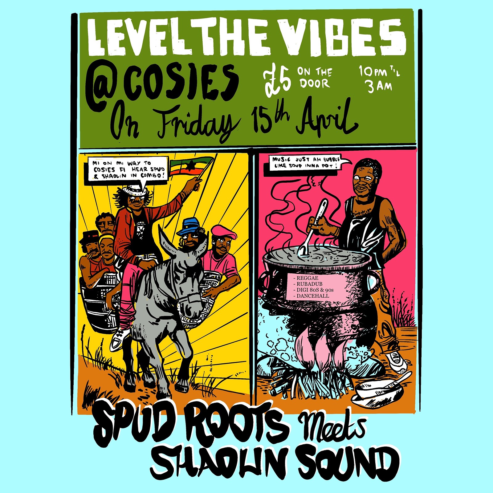 Level the Vibes Pres. Shaolin Sound & Spud Roots at Cosies