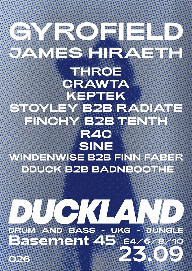 Duckland 026 w/ gyrofield & James Hiraeth at Basement 45