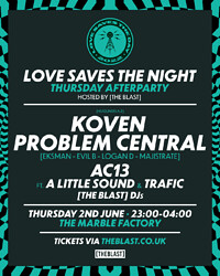 Love Saves The Night x [THE BLAST] // Thursday in Bristol