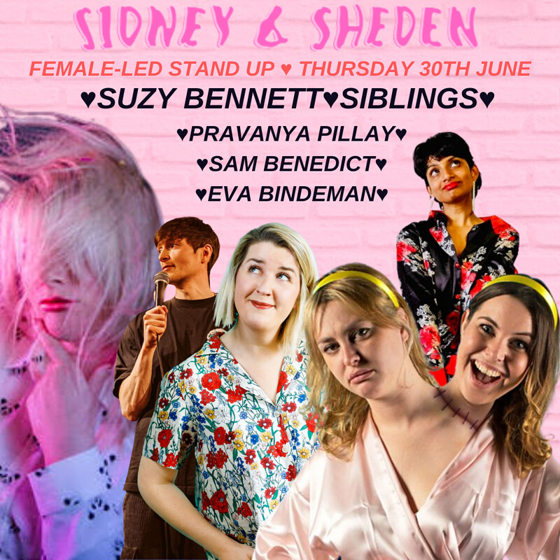 Sheden Comedy at Sidney and Eden