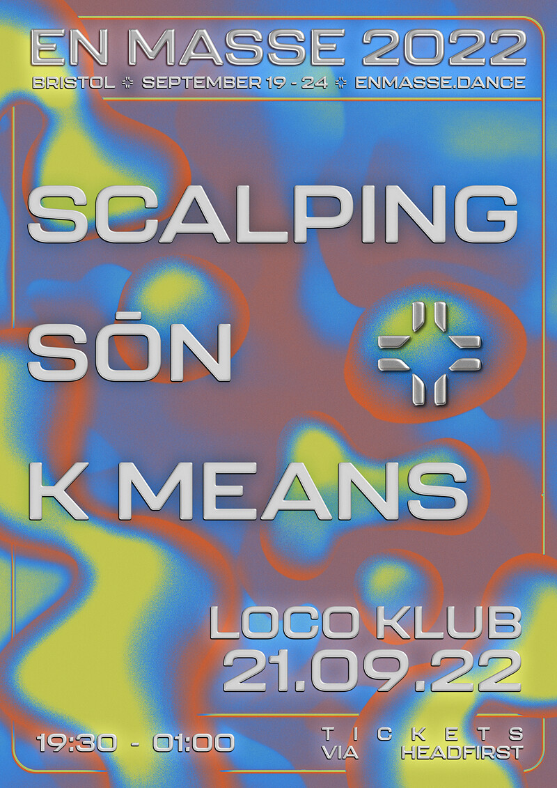 Scalping, SŌN, k means at The Loco Klub