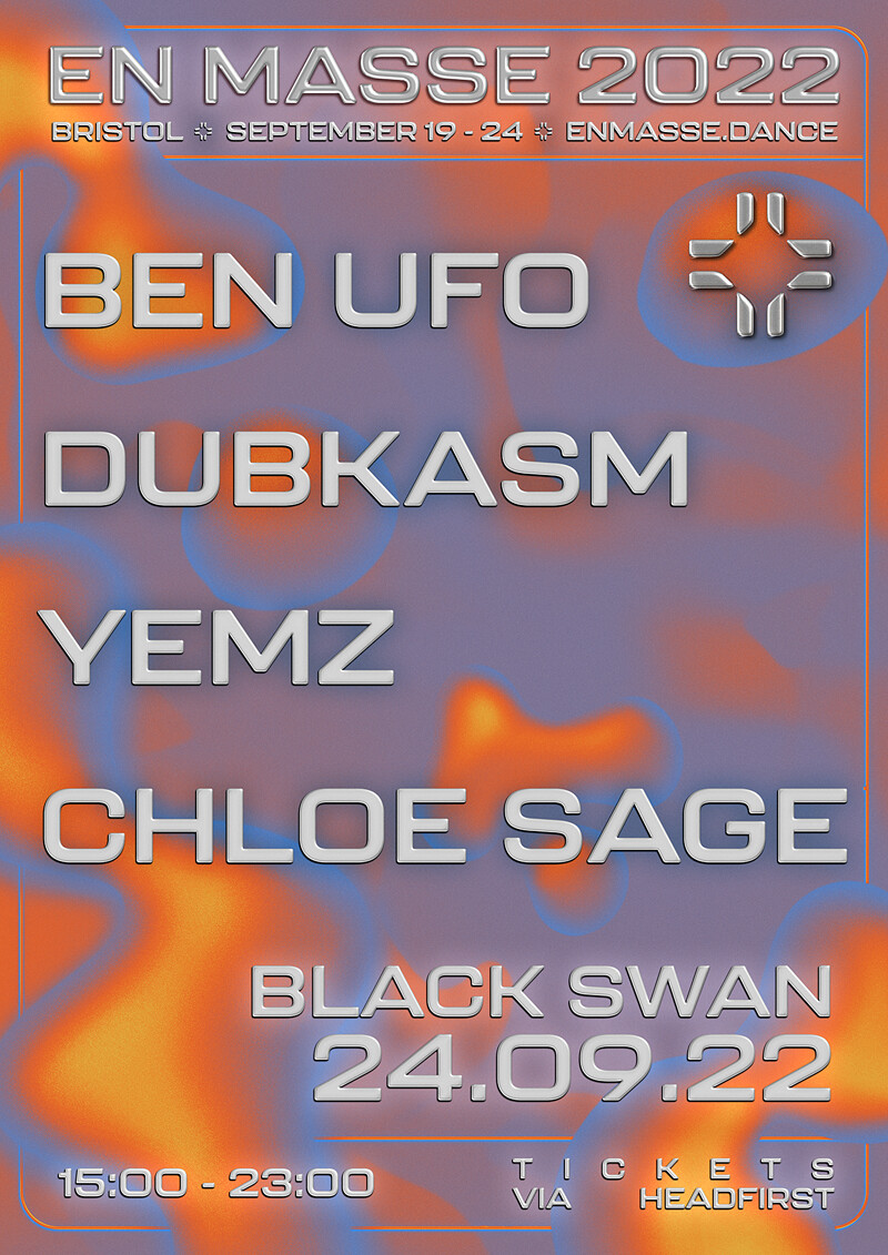 En Masse 2022 w/ Ben UFO at The Black Swan