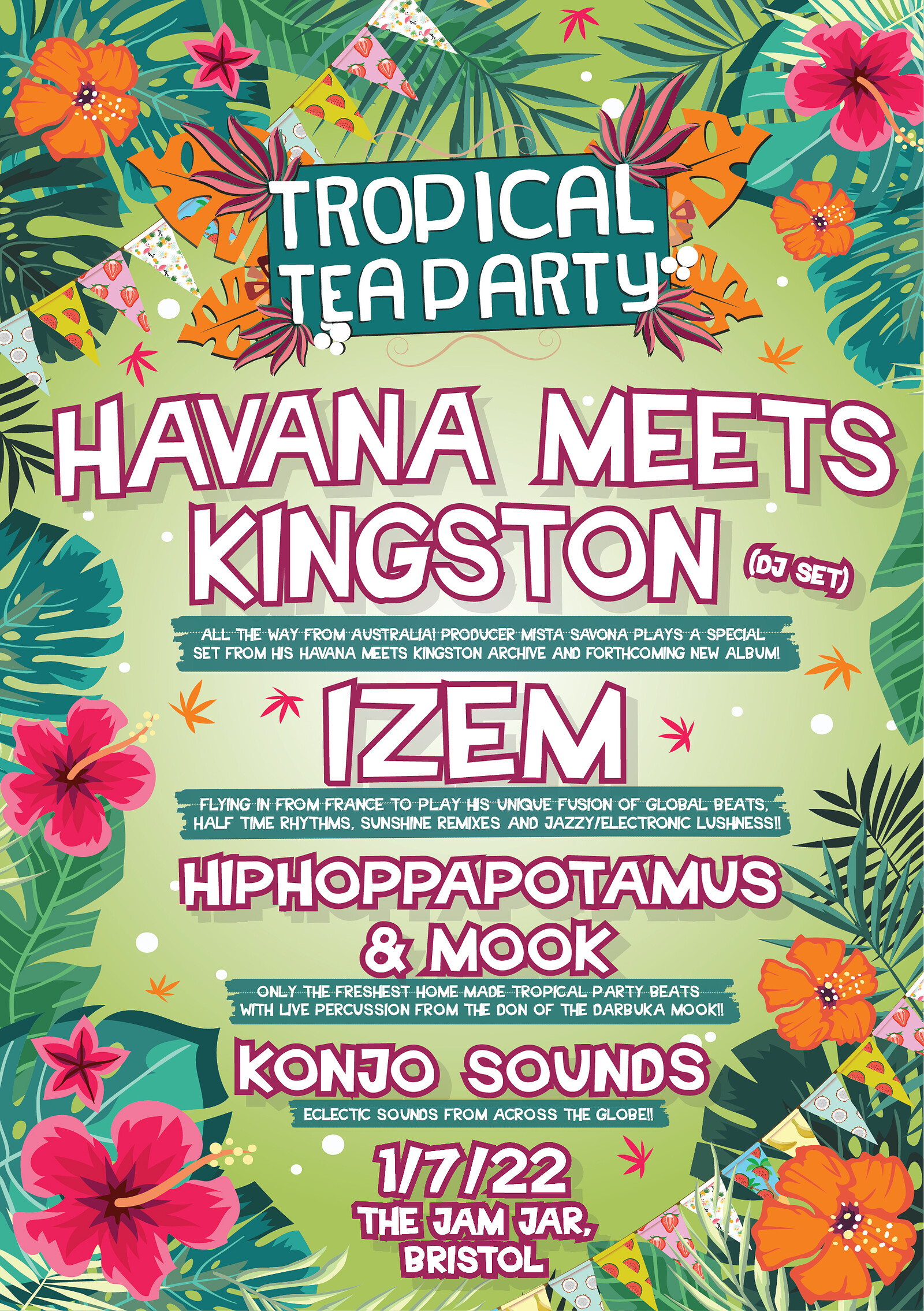Tropical Tea Party Ft. iZem, Havana Meets Kings.. at The Jam Jar